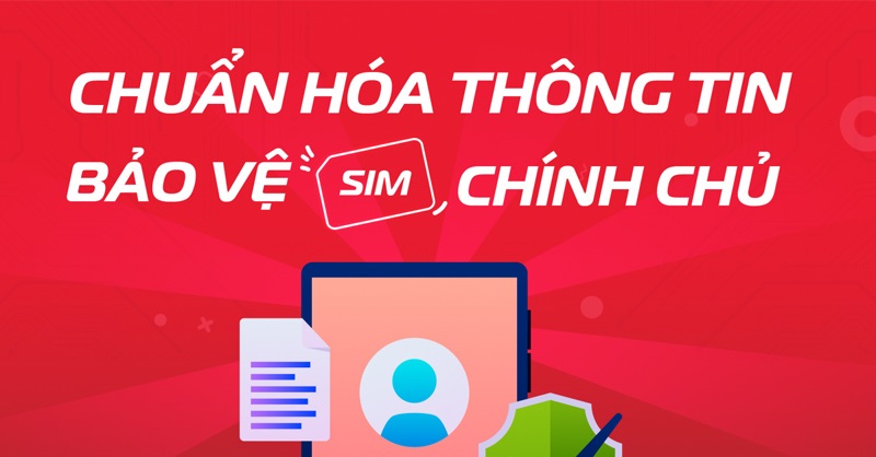 Làm Gì Nếu SIM Không Đúng Thông Tin Chính Chủ Làm Gì Nếu SIM Không Đúng Thông Tin Chính Chủ