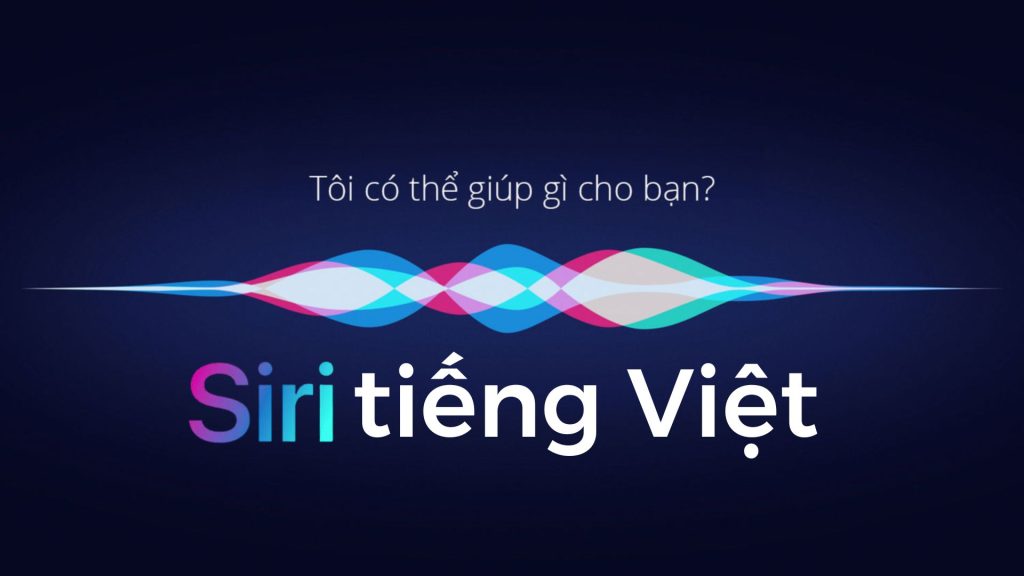 Siri Tiếng Việt Siri Tiếng Việt