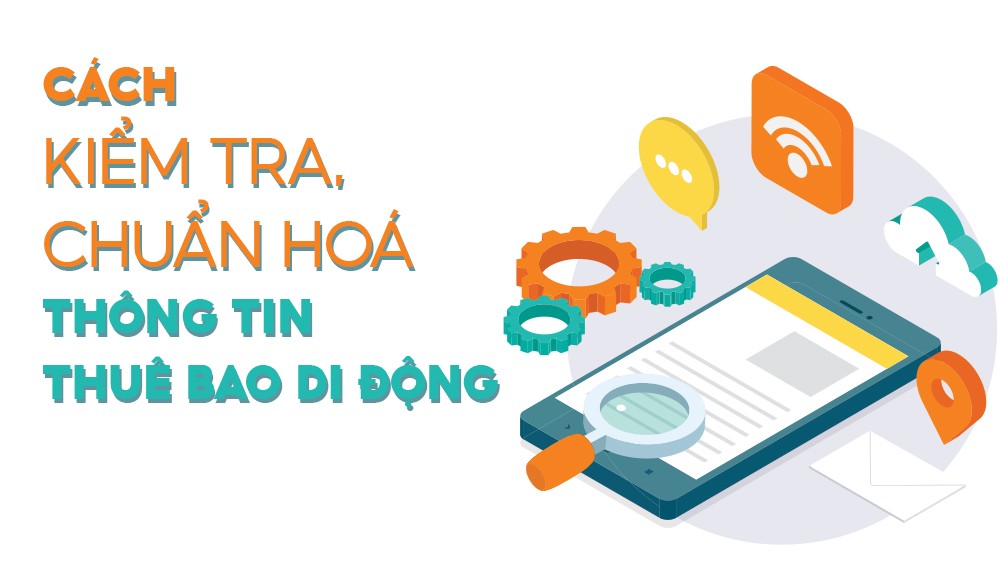 Cách Kiểm Tra Thông Tin Thuê Bao