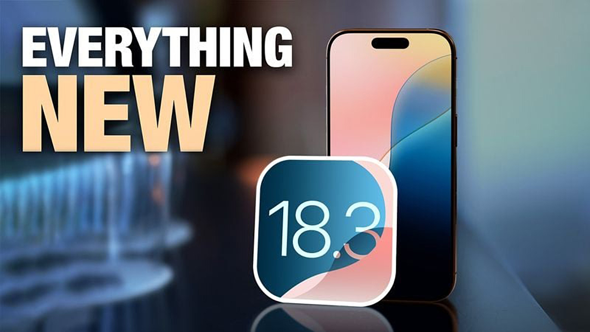 iOS 18.3 Hỗ Trợ Những Thiết Bị Nào iOS 18.3 Hỗ Trợ Những Thiết Bị Nào