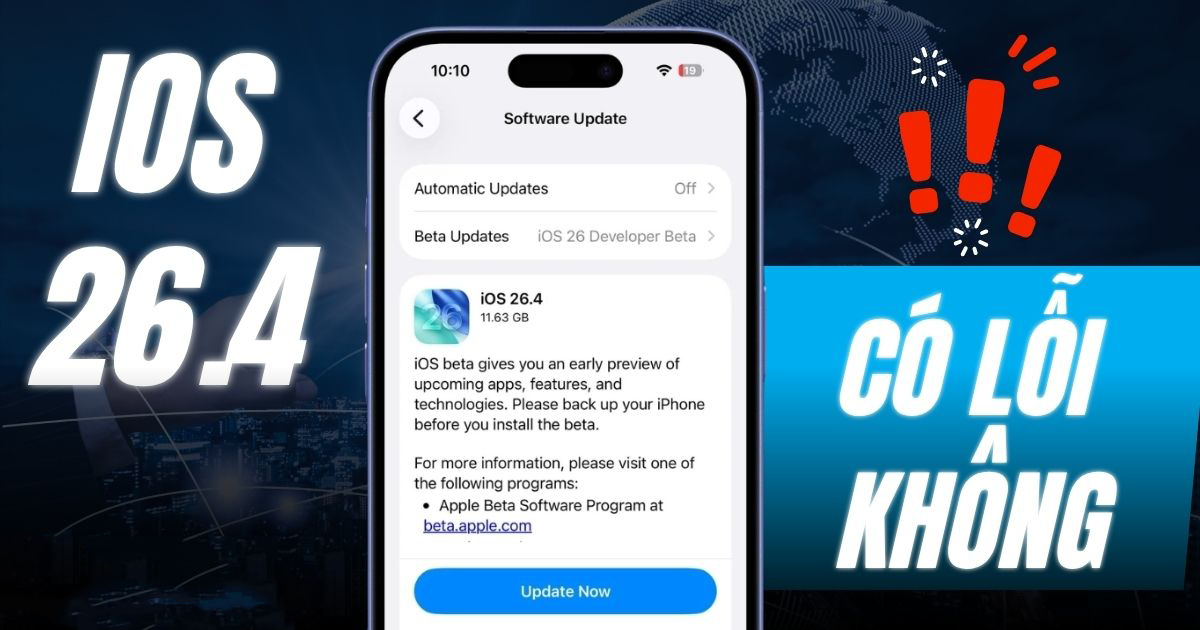 iOS 26.4 Có Lỗi Không? iOS 26.4 Có Lỗi Không?